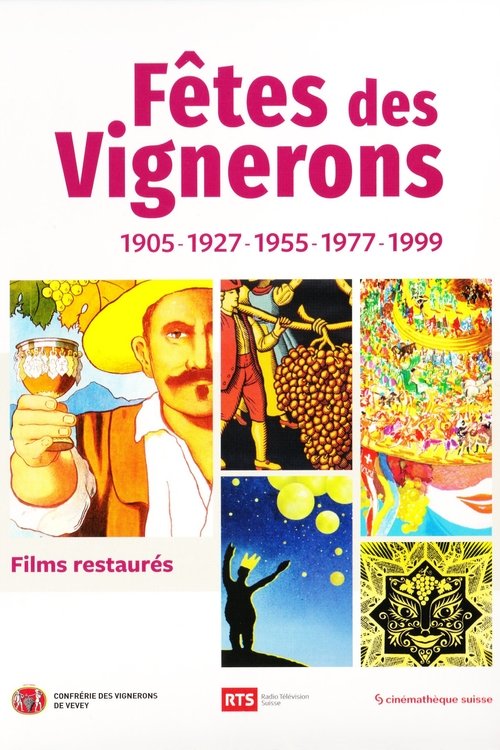 Fêtes des Vignerons 1905-1927-1955-1977-1999 movie poster player
