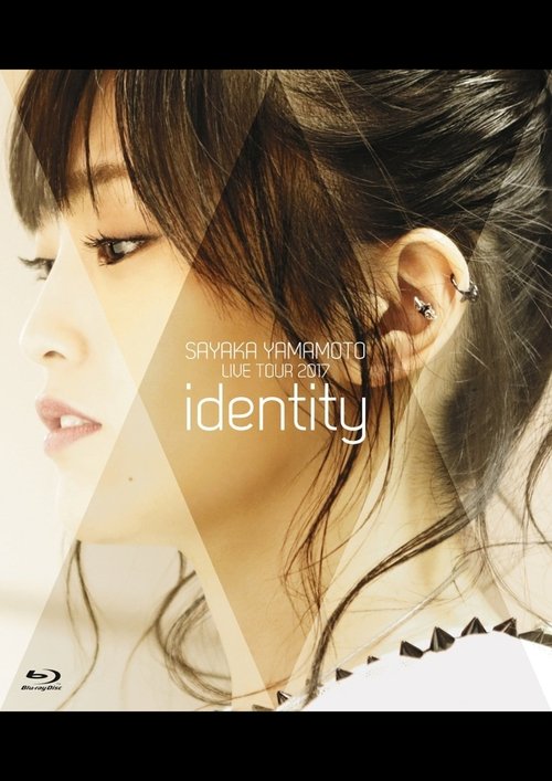 山本彩 LIVE TOUR 2017 ~identity~ movie poster player