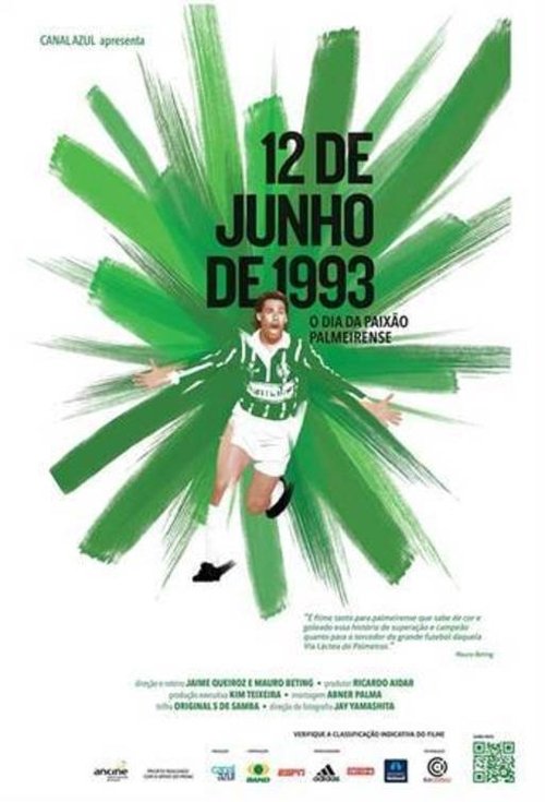 12 de Junho de 93 - O Dia da Paixão Palmeirense movie poster player