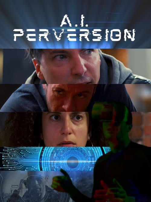 Poster image du film A.I. Perversion A.I. Perversion