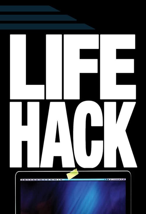Life Hack (2017) Poster