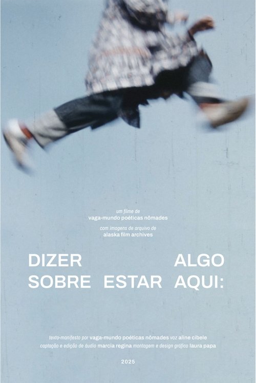 Dizer algo sobre estar aqui