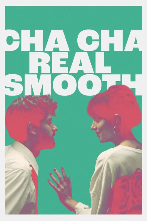 Cha Cha Real Smooth (2021)