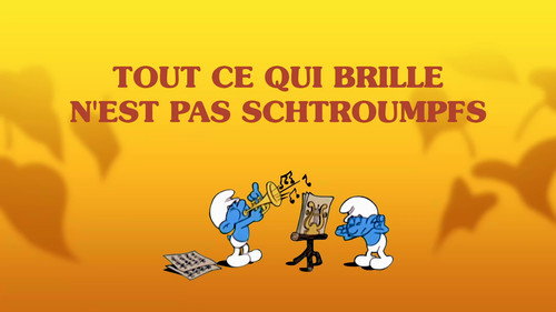 Image Tout ce qui brille n'est pas Schtroumpf