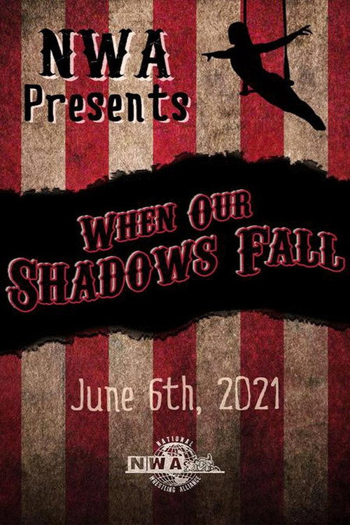 NWA When Our Shadows Fall