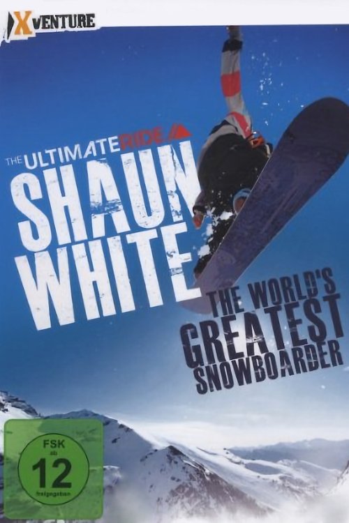 The Ultimate Ride - Shaun White Movie Poster Image