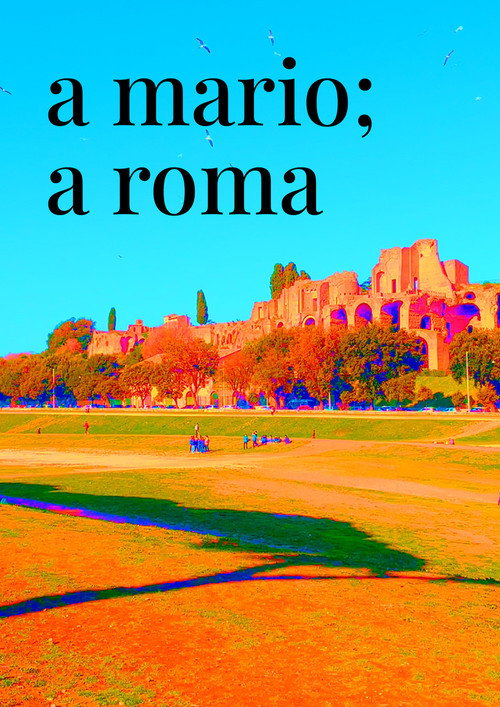 a mario; a roma