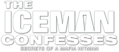 The Iceman Confesses: Secrets of a Mafia Hitman