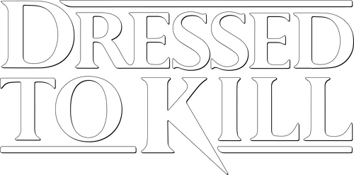Dressed to Kill