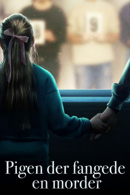Pigen der fangede en morder