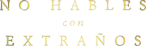 No hables con extraños
