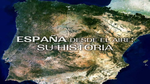 Espagne, l'histoire vue du ciel - Season 1 Backdrop Blur