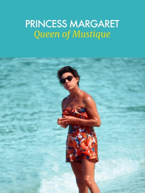 Princess Margaret: Queen of Mustique (2021)