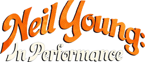 Neil Young: In Performance