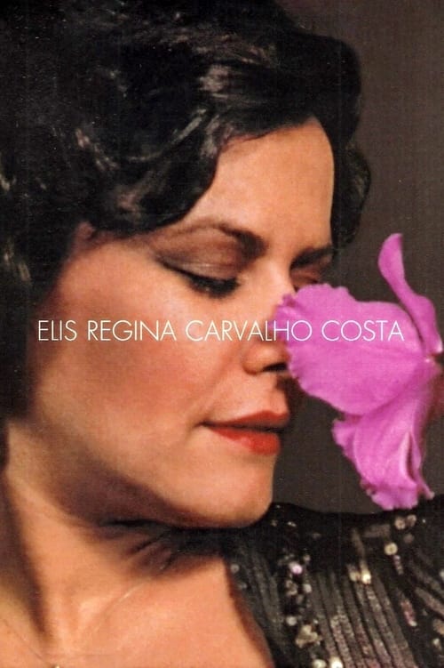 Elis Regina Carvalho Costa (1980)