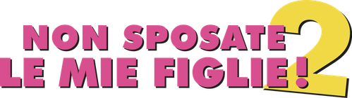Non sposate le mie figlie! 2 official logo
