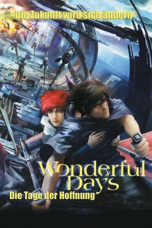Wonderful Days - Die Tage der Hoffnung 2004