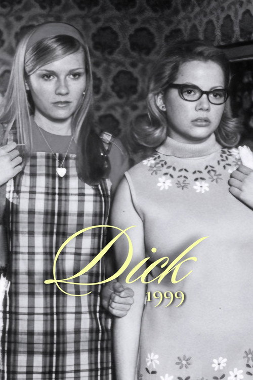 Affiche de Dick : Les Coulisses de la présidence
