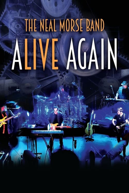 The Neal Morse Band - Alive Again (2016) poster