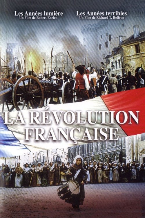 La Révolution Française - Les Années Terribles - 1989 La Révolution Française - Les Années Terribles - 1989