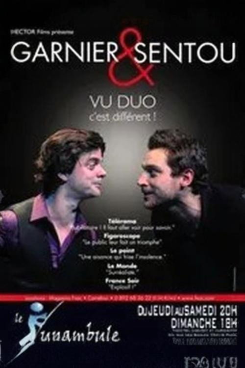 Garnier & Sentou - Vu duo c'est différent