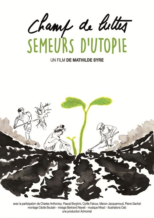 Champ de luttes, semeurs d'utopie movie poster player