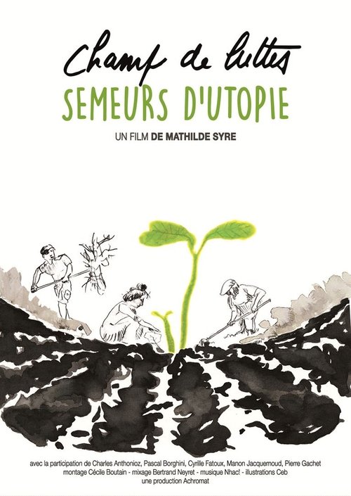 Champ de luttes, semeurs d'utopie