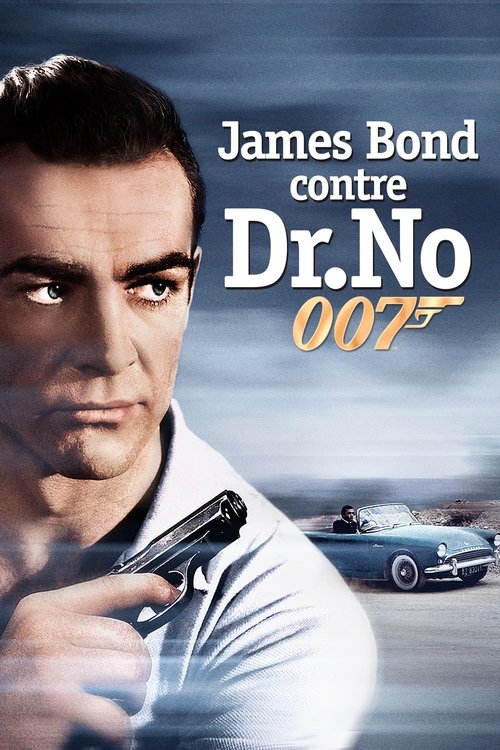 James Bond 2021 Streaming Vf Regarder James Bond 007 contre Dr. No Complet en Streaming VF | vodzone