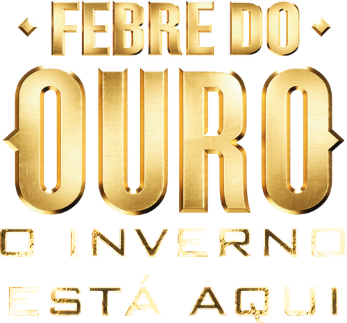 Febre do Ouro O Inverno Esta Aqui