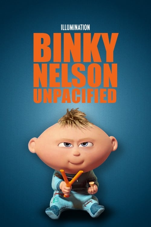 Poster Binky Nelson Unpacified 2015