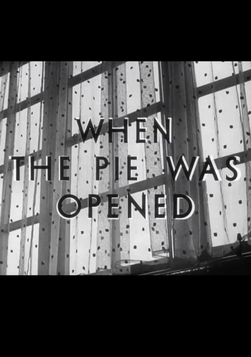 When the Pie Was Opened (1941) poster