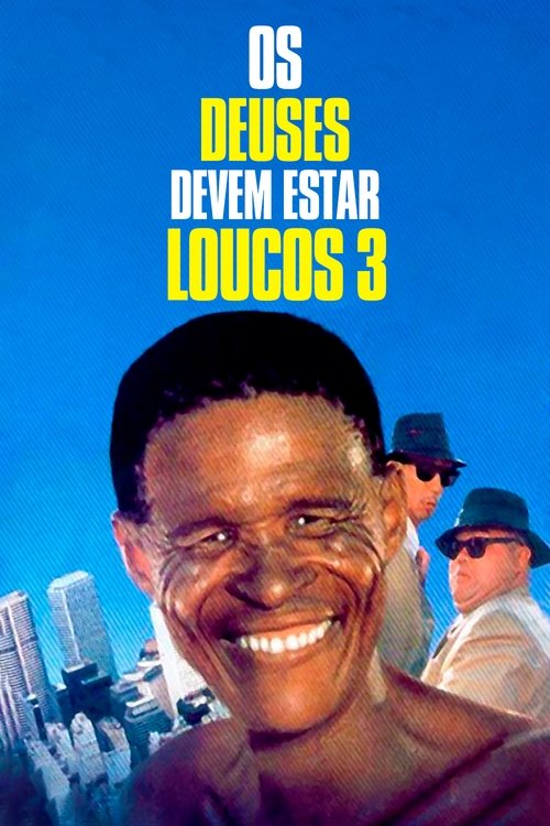 Pôster de Os Deuses Devem Estar Loucos 3