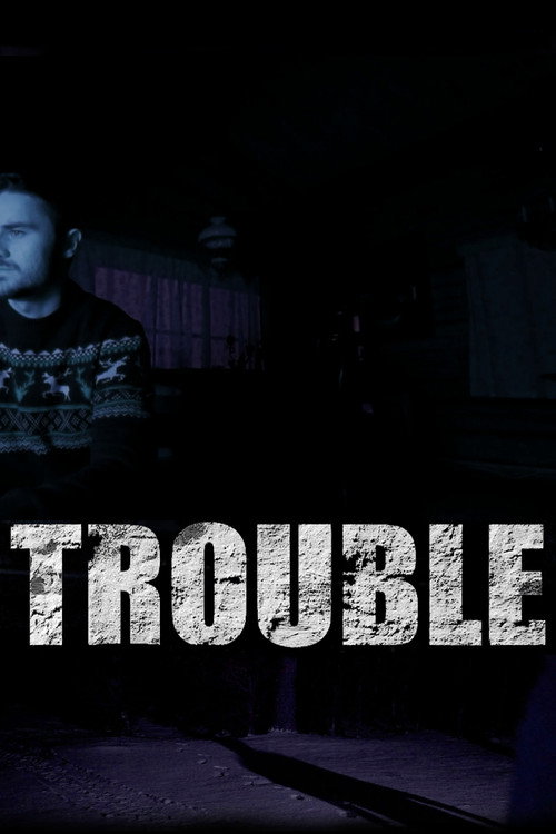 Trouble poster