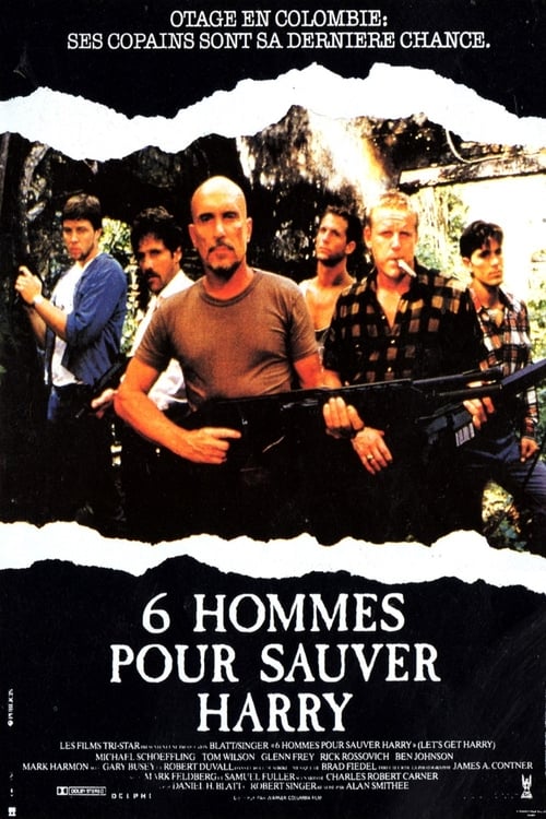 Six hommes pour sauver Harry (1986)