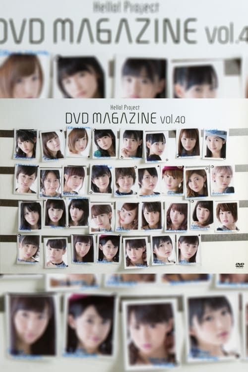 Hello! Project DVD Magazine Vol.40 (2014)