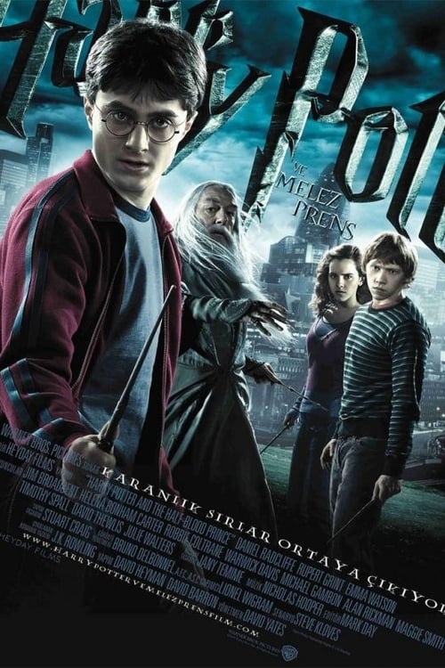 Harry Potter ve Melez Prens ( Harry Potter and the Half-Blood Prince )