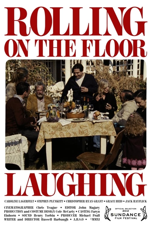 Rolling on the Floor Laughing (2012)