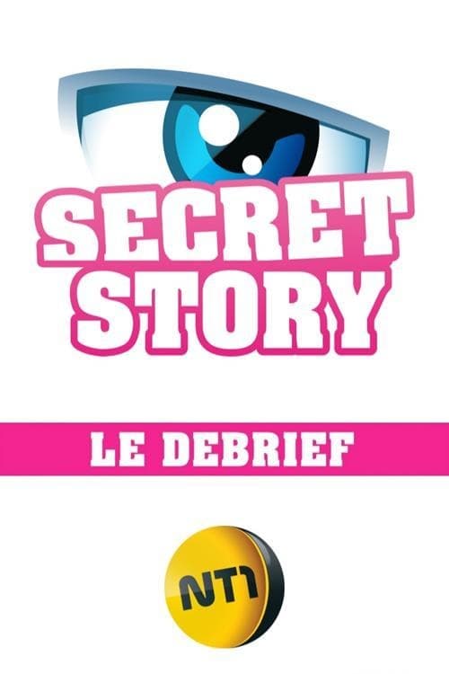 Poster Secret Story - Le Débrief
