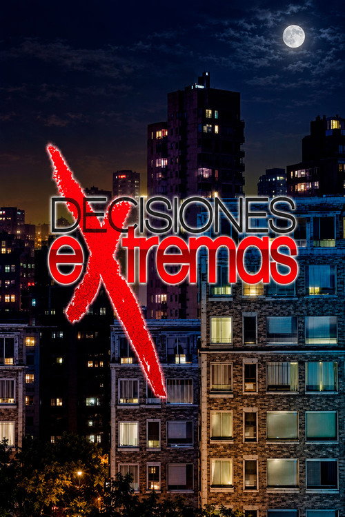 Decisiones Extremas