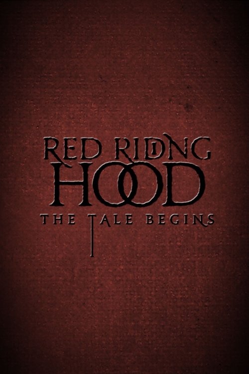 Red Riding Hood: The Tale Begins poster