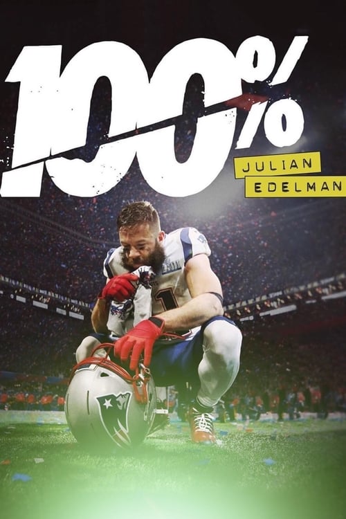 100%: Julian Edelman poster