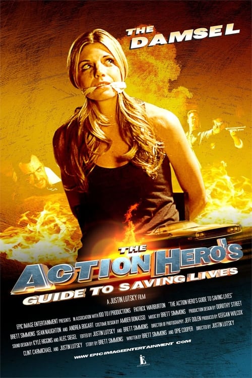 Poster The Action Hero's Guide to Saving Lives 2009