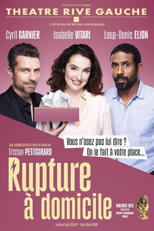 Rupture à domicile