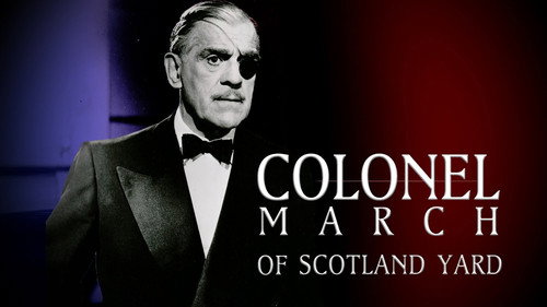 Colonel March of Scotland Yard kaader