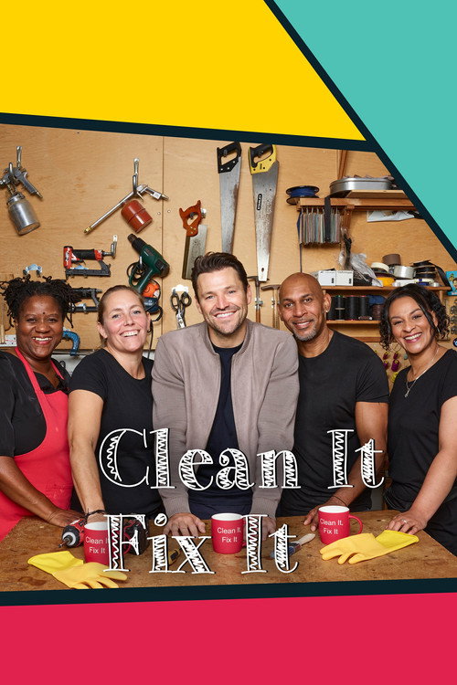 Clean It, Fix It