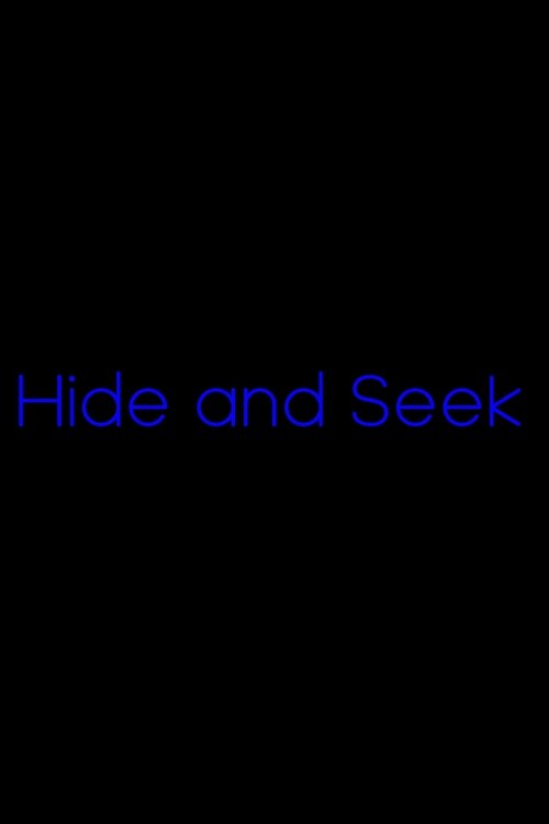 Hide and Seek