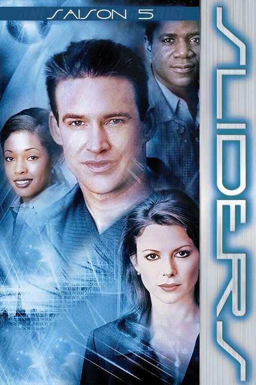 Sliders : Les Mondes parallèles, S05 - (1999)