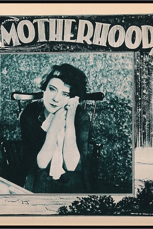 Motherhood: Life's Greatest Miracle (1925) poster