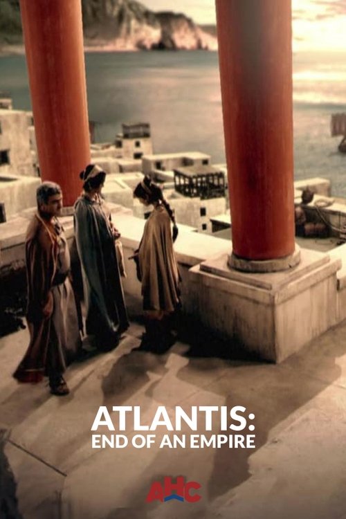 Atlantis: End of an Empire movie poster player