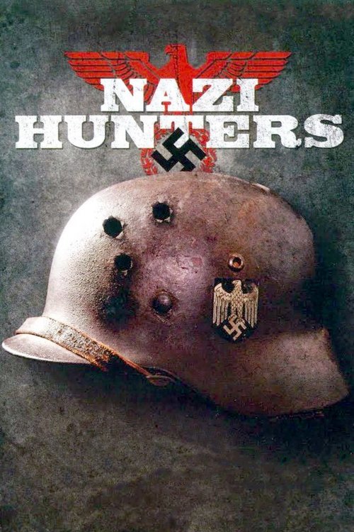 Nazi Hunters: The Real Story movie poster player